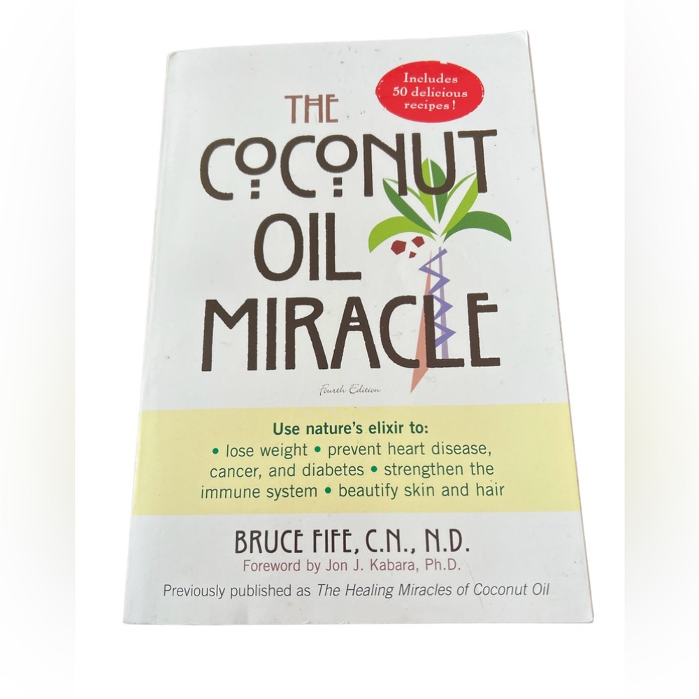Coconut Oil Miracle by Bruce Fife (2004, Trade Paperback). 
2004 Penguin Publish
